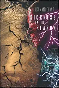 Sickness Is In Season - Cover Image